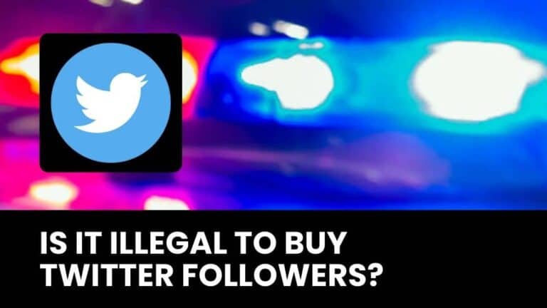 Is it illegal to Buy Twitter Followers? Or is it legal?