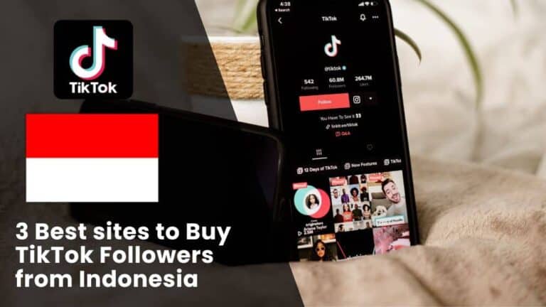 3 Best sites to Buy TikTok Followers Indonesia (Real & Active)