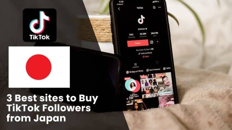 3 Best sites to Buy TikTok Followers Japan (Real & Active)