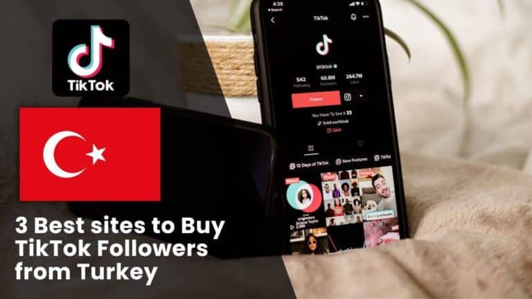 3 Best sites to Buy TikTok Followers Turkey (Real & Active)