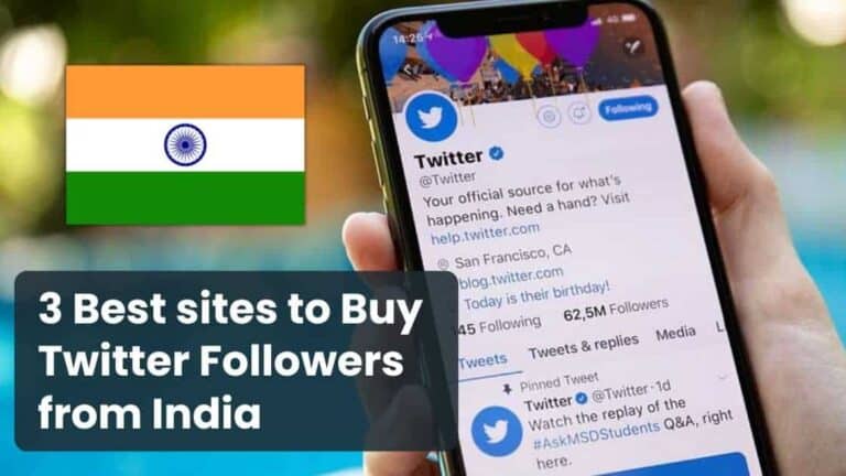 3 Best sites to Buy Twitter Followers India (Real & Active)