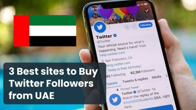 3 Best sites to Buy Twitter Followers UAE (Real & Active)